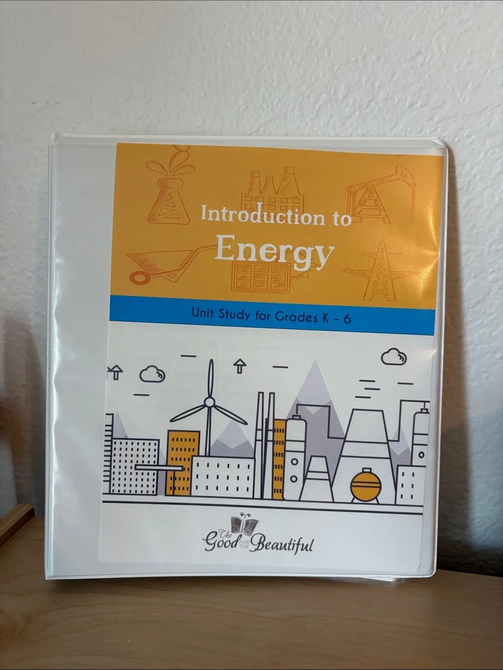 Homeschool The Good and the Beautiful Introduction to Energy Unit Study K-6